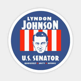 Lyndon Johnson For US Senator Political Campaign Magnet